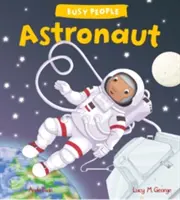 Les gens occupés : Astronaute - Busy People: Astronaut