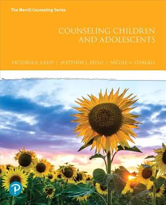 Conseiller les enfants et les adolescents - Counseling Children and Adolescents