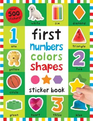 Les 100 premiers autocollants : Premiers chiffres, couleurs, formes - First 100 Stickers: First Numbers, Colors, Shapes