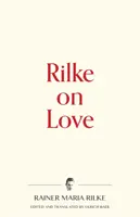 Rilke sur l'amour - Rilke on Love