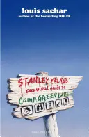 Guide de survie de Stanley Yelnats au Camp Green Lake - Stanley Yelnats Survival Guide to Camp Green Lake