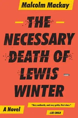 La mort nécessaire de Lewis Winter - The Necessary Death of Lewis Winter