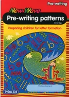 New Wave Pre-Writing Patterns Workbook - Préparer les enfants à la formation des lettres - New Wave Pre-Writing Patterns Workbook - Preparing Children for Letter Formation