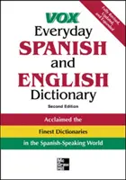 Vox Everyday Dictionary Espagnol et Anglais : Anglais-Espagnol/Espagnol-Anglais - Vox Everyday Spanish and English Dictionary: English-Spanish/Spanish-English