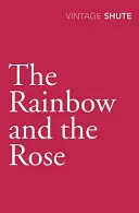 L'arc-en-ciel et la rose - Rainbow and the Rose