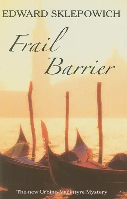 Barrière fragile - Frail Barrier
