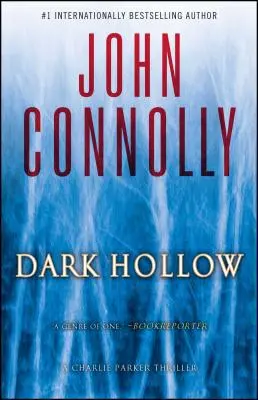 Dark Hollow, 2 : Un thriller de Charlie Parker - Dark Hollow, 2: A Charlie Parker Thriller