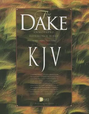 Bible de référence annotée de Dake - KJV - Dake's Annotated Reference Bible-KJV