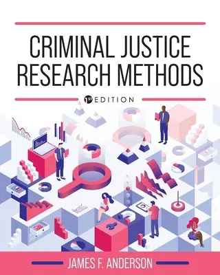 Méthodes de recherche en justice pénale - Criminal Justice Research Methods