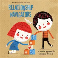 Navigateurs relationnels : Une approche créative de la gestion des émotions - Relationship Navigators: A Creative Approach to Managing Emotions