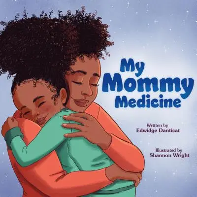 Ma maman médecin - My Mommy Medicine