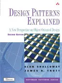 Design Patterns Explained : Une nouvelle perspective sur la conception orientée objet - Design Patterns Explained: A New Perspective on Object-Oriented Design