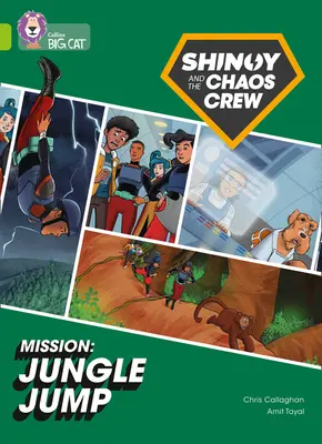 Shinoy et l'équipe du chaos Mission : Saut dans la jungle - Band 11/Lime - Shinoy and the Chaos Crew Mission: Jungle Jump - Band 11/Lime