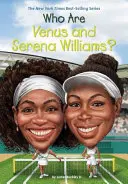 Qui sont Venus et Serena Williams ? - Who Are Venus and Serena Williams?