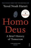 Homo Deus - Une brève histoire de demain - Homo Deus - A Brief History of Tomorrow