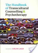 Le manuel de conseil et de psychothérapie transculturels - The Handbook of Transcultural Counselling and Psychotherapy