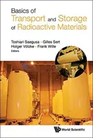 Principes de base du transport et du stockage des matières radioactives - Basics of Transport and Storage of Radioactive Materials