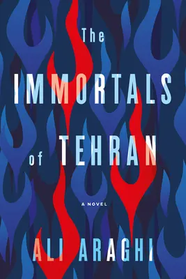 Les Immortels de Téhéran - The Immortals of Tehran