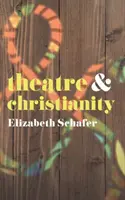 Théâtre et christianisme - Theatre and Christianity
