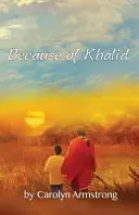 A cause de Khalid - Because of Khalid