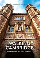 Marcher à Cambridge - Walking Cambridge