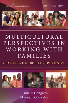 Perspectives multiculturelles dans le travail avec les familles : Un manuel pour les professions d'aide - Multicultural Perspectives in Working with Families: A Handbook for the Helping Professions