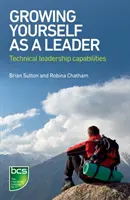 Se développer en tant que leader : Capacités de leadership technique - Growing Yourself as a Leader: Technical leadership capabilities