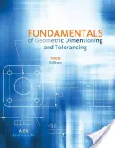 Principes de base du dimensionnement et du tolérancement géométriques - Fundamentals of Geometric Dimensioning and Tolerancing
