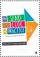 Le code de pratique Send 0-25 Years : Politique, offre et pratique - The Send Code of Practice 0-25 Years: Policy, Provision and Practice