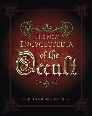 La nouvelle encyclopédie de l'occulte - The New Encyclopedia of the Occult