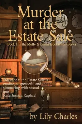 Meurtre à la vente immobilière : Premier roman de la série Molly & Emma Booksellers - Murder at the Estate Sale: First in the Molly & Emma Booksellers Series