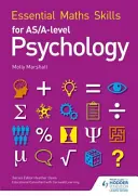 Compétences essentielles en mathématiques pour la psychologie AS/A Level - Essential Maths Skills for AS/A Level Psychology