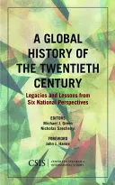 Une histoire globale du vingtième siècle : Héritages et leçons de six perspectives nationales - A Global History of the Twentieth Century: Legacies and Lessons from Six National Perspectives