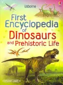 Première encyclopédie des dinosaures et de la vie préhistorique - First Encyclopedia of Dinosaurs and Prehistoric Life