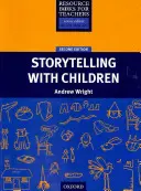 Livres de ressources pour les enseignants : Storytelling with Children Deuxième édition - Resource Books for Teachers: Storytelling with Children Second Edition