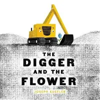Le fouilleur et la fleur - The Digger and the Flower
