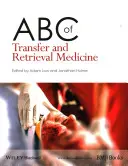 ABC de la médecine de transfert et de récupération - ABC of Transfer and Retrieval Medicine