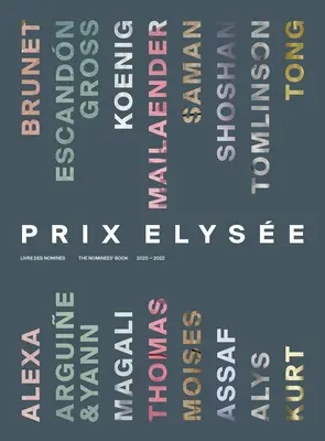 Prix Elyse : Le livre des nominés 2020-2022 - Prix Elyse: The Nominees' Book 2020-2022