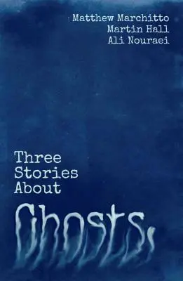 Trois histoires de fantômes - Three Stories about Ghosts