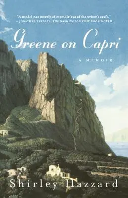 Greene on Capri : A Memoir - Greene on Capri: A Memoir