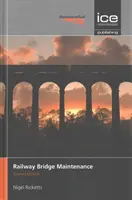 Maintenance des ponts ferroviaires - Railway Bridge Maintenance