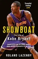 Showboat - La vie de Kobe Bryant - Showboat - The Life of Kobe Bryant