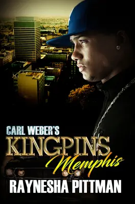 Les Kingpins de Carl Weber : Memphis - Carl Weber's Kingpins: Memphis