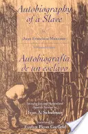 L'autobiographie d'un esclave / Autobiografia de Un Esclavo - The Autobiography of a Slave / Autobiografia de Un Esclavo