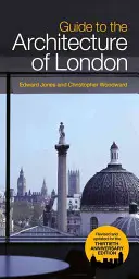 Guide de l'architecture londonienne - Guide to the Architecture of London