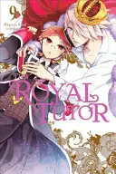 Le tuteur royal, vol. 9 - The Royal Tutor, Vol. 9