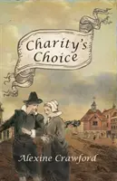 Le choix de la charité - Charity's Choice