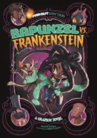Raiponce contre Frankenstein - Un roman graphique - Rapunzel vs Frankenstein - A Graphic Novel
