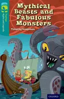 Oxford Reading TreeTops Mythes et légendes : Niveau 16 : Bêtes mythiques et monstres fabuleux - Oxford Reading Tree TreeTops Myths and Legends: Level 16: Mythical Beasts And Fabulous Monsters