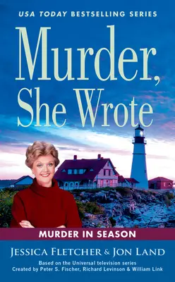 Meurtre, She Wrote : Meurtre en saison - Murder, She Wrote: Murder in Season